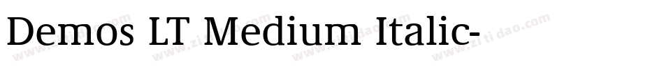 Demos LT Medium Italic字体转换